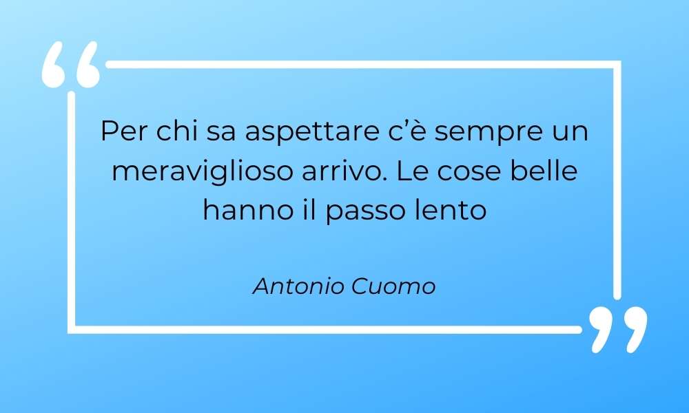 Le cose belle hanno il passo lento - ClassicBlog